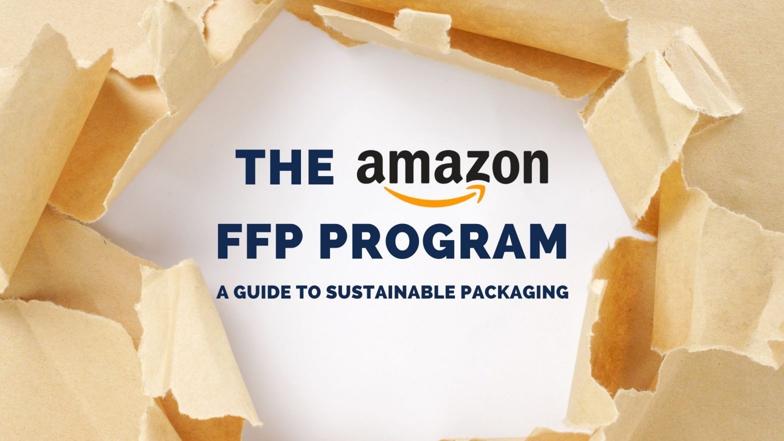 Amazon’s Frustration Free Packaging Program: Your Guide to an Eco - What Is Frustration Free Packaging Amazon