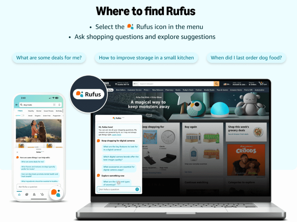 Screenshot from Amazons Rufus page showing where to find Rufus with examples of searches. You can find it on desktop and mobile with the Rufus icon. You can ask "what are some deals for me?" or "When did I last order dog food?"